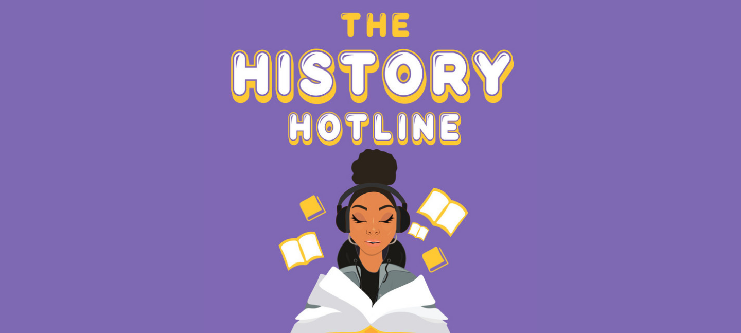 History Hotline
